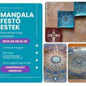 Mandalafestő Estek Debrecenben a Harmóniaházban 2026-05-09-16.00
