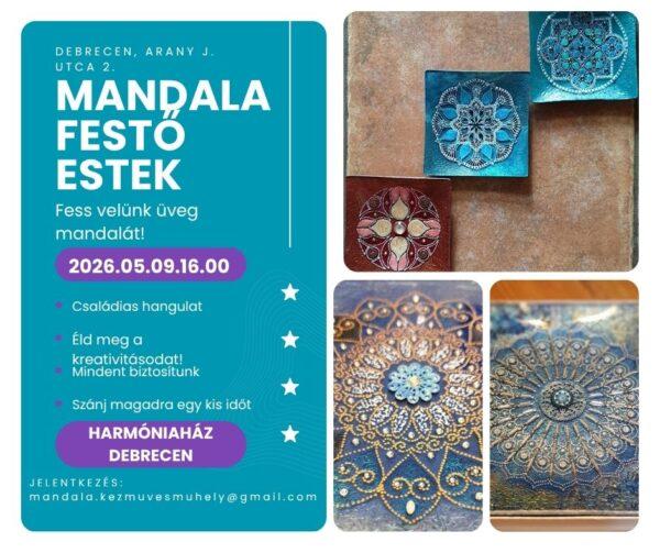 Mandalafestő Estek Debrecenben a Harmóniaházban 2026-05-09-16.00